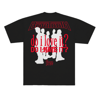 Love It Hate It Tee